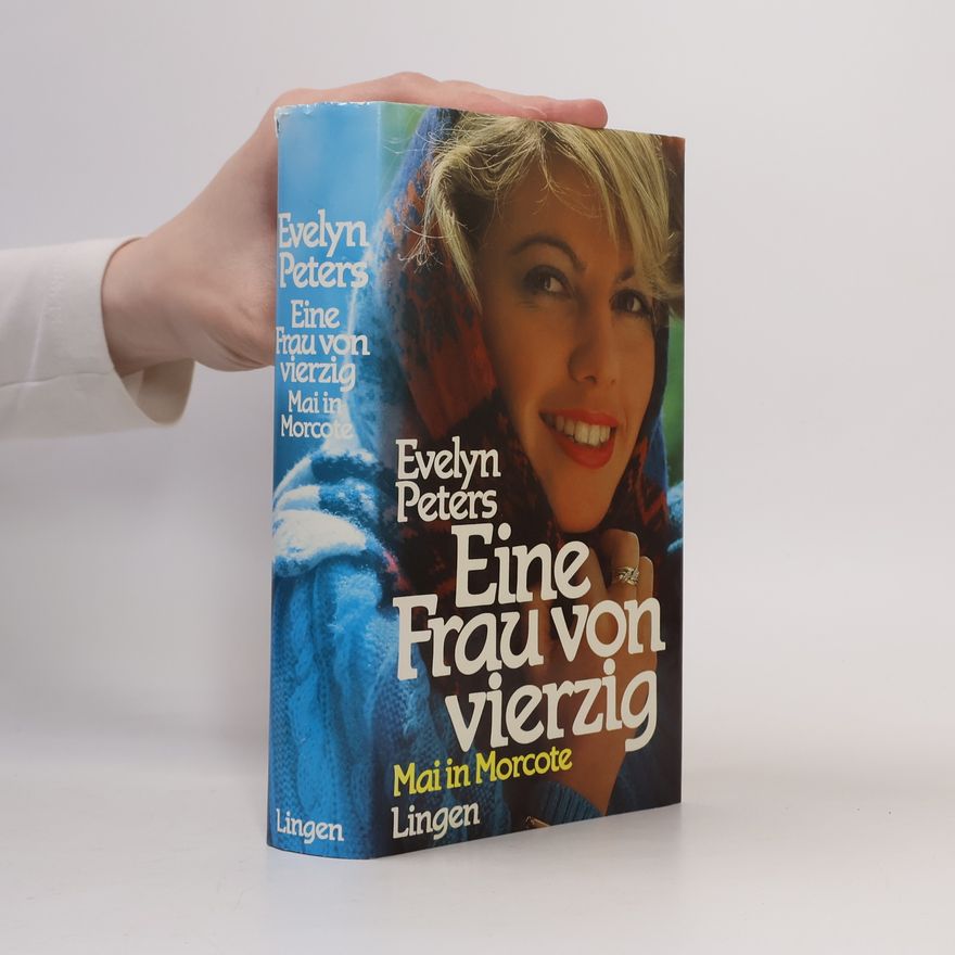 Evelyn Peters Eine Frau von vierzig