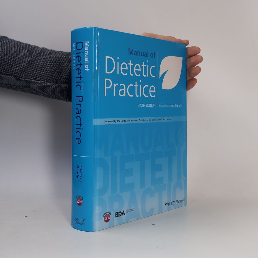 The Lord Balfe Manual of Dietetic Practice