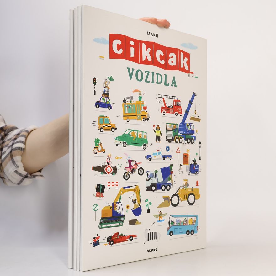 Makii Cikcak. Vozidla