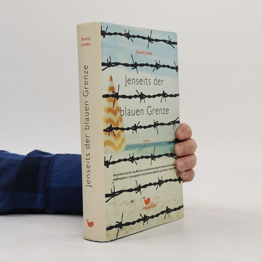 Dorit Linke Jenseits der blauen Grenze