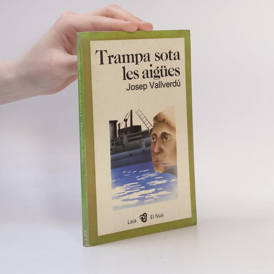 Josep Vallverdu Trampa sota les aigües