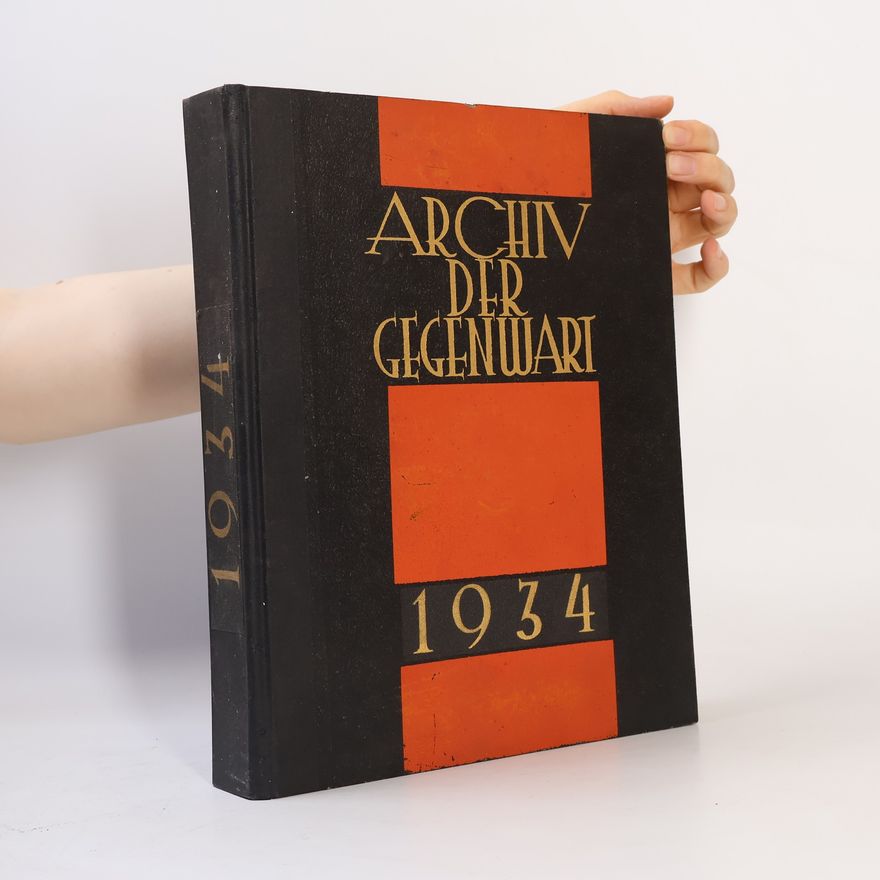 Autorenkollektiv Archiv der Gegenwart 1934