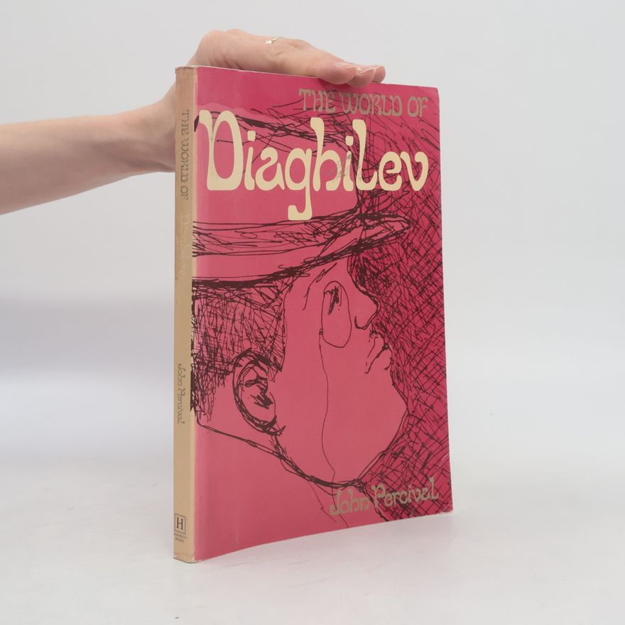 John Percival The World of Diaghilev