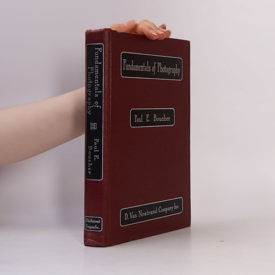 Paul E. Boucher Fundamentals of Photography