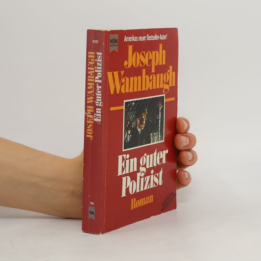 Joseph Wambaugh Ein guter Polizist