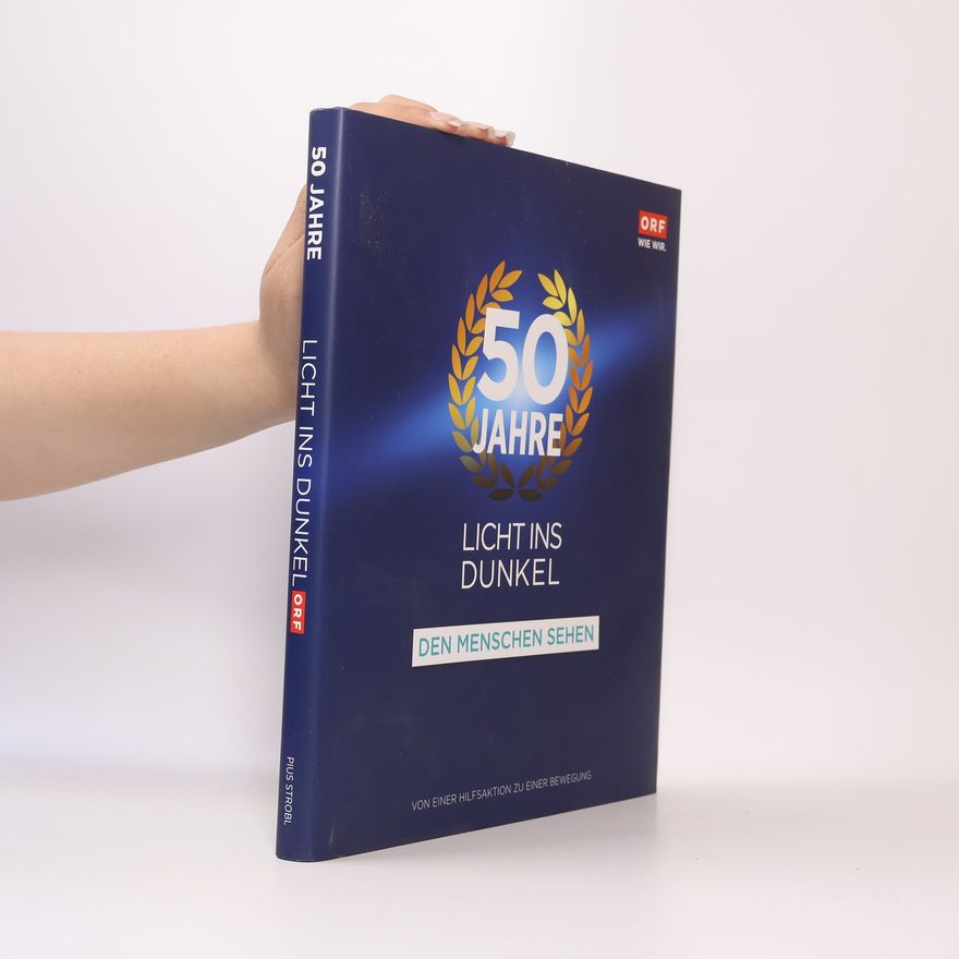 Autorenkollektiv 50 Jahre Licht ins Dunkel