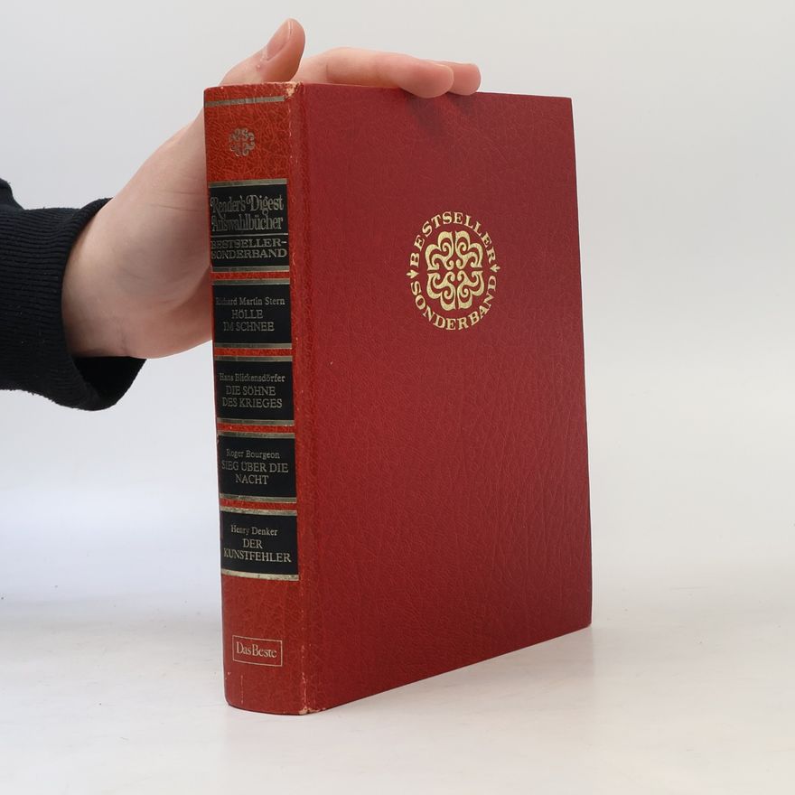 Roger Bourgeon Readers Digest Auswahlbücher: Hölle im Schnee. Die Söhne des Krieges. Sieg über die nacht. Der Kunstfehler