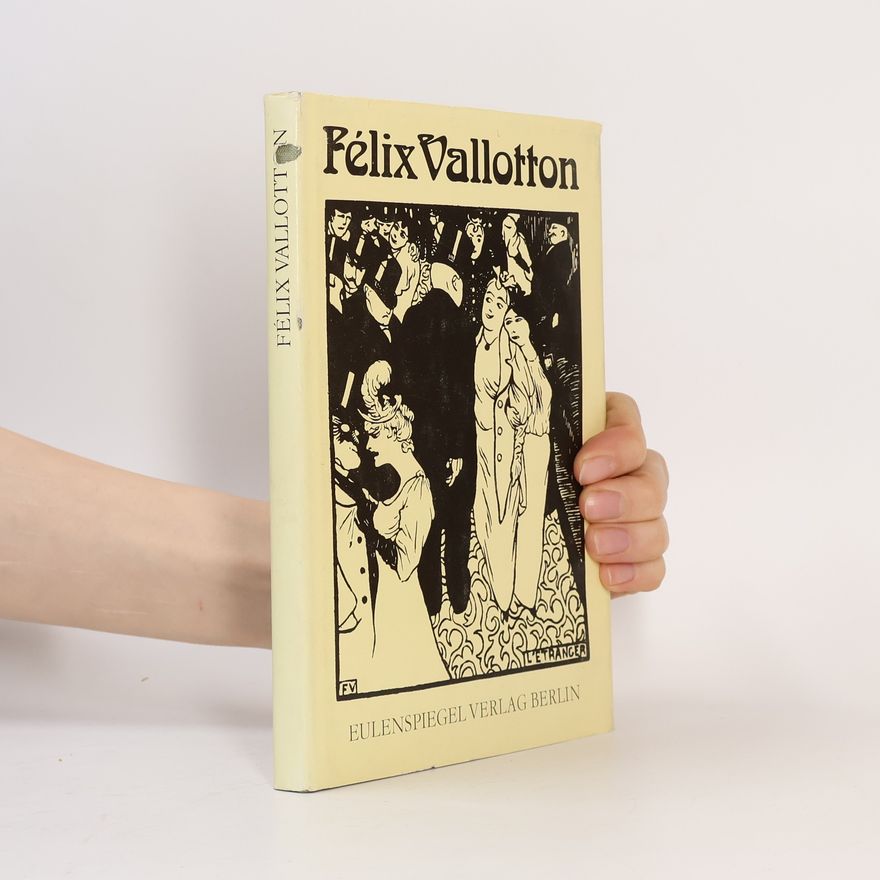 Félix Vallotton Félix Vallotton