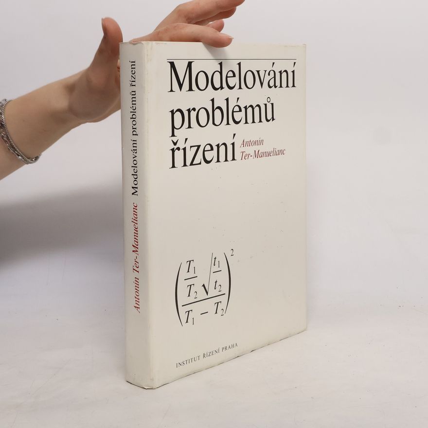 Antonín TerManuelianc Modelování problémů řízení