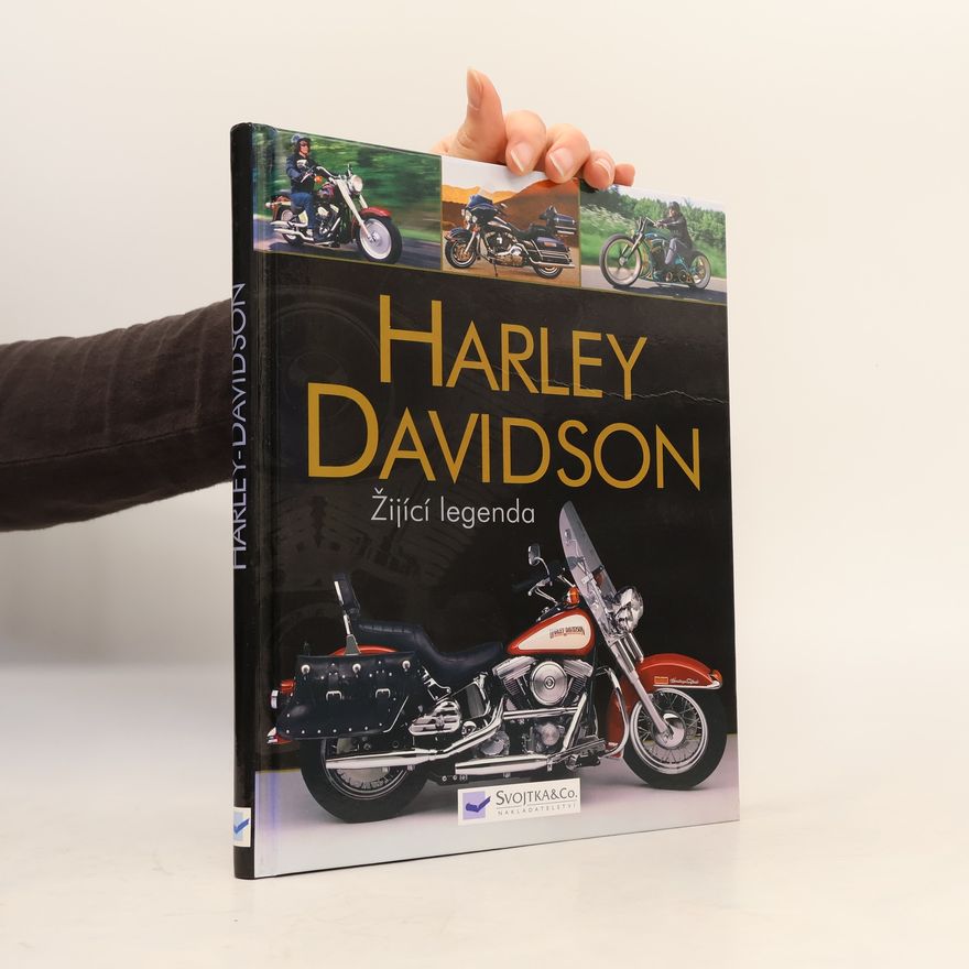 Johnny Leyla Žijící legenda. Dějiny značky Harley-Davidson