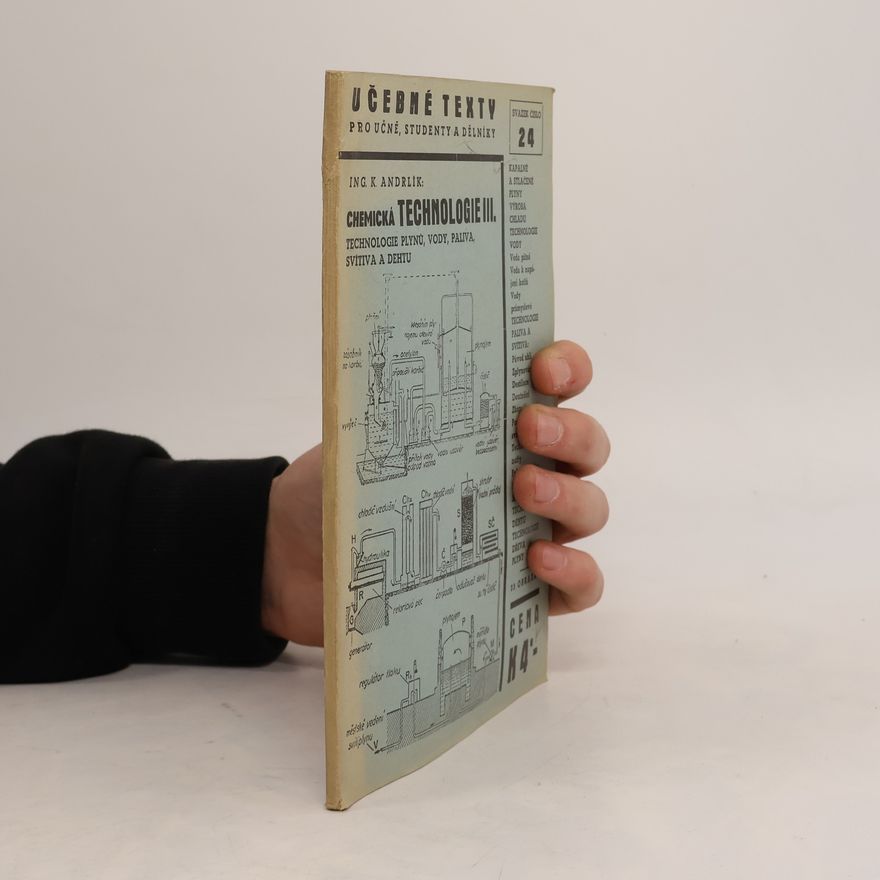 Karel Andrlík Chemická technologie III