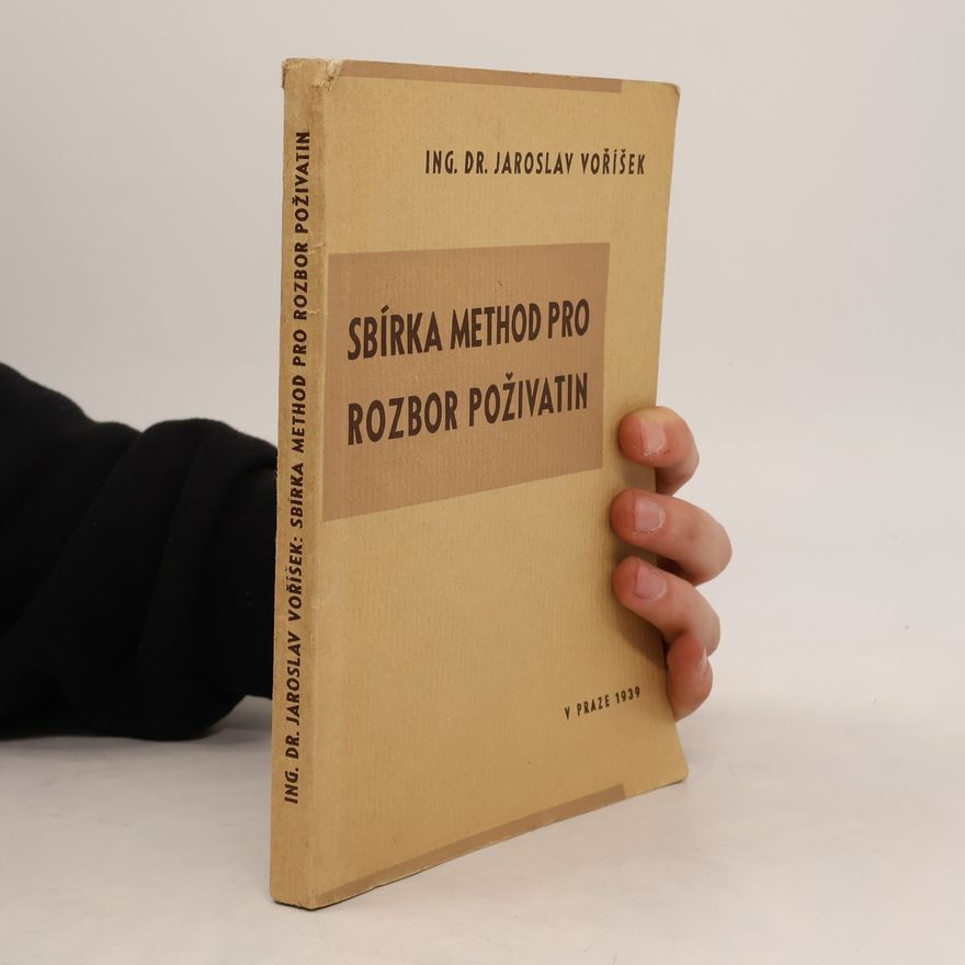 Jaroslav Voříšek Sbírka method pro rozbor poživatin