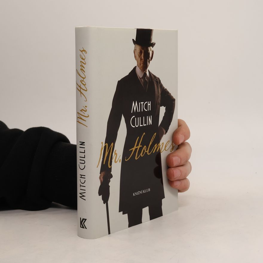 Mitch Cullin Mr. Holmes