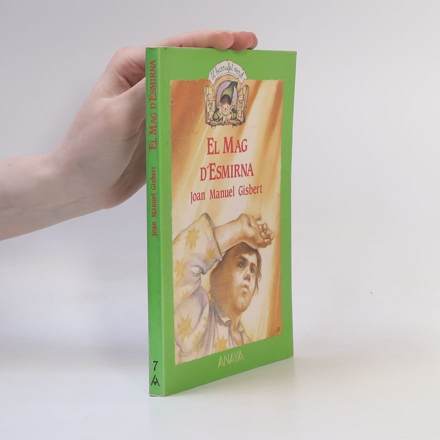 Joan Manuel Gisbert El Barrufet Verd - 7A: El mag d'Esmirna