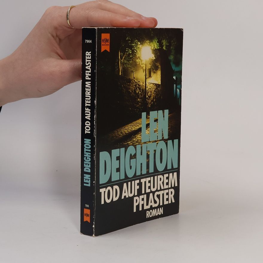 Len Deighton Tod auf teurem Pflaster. Roman.