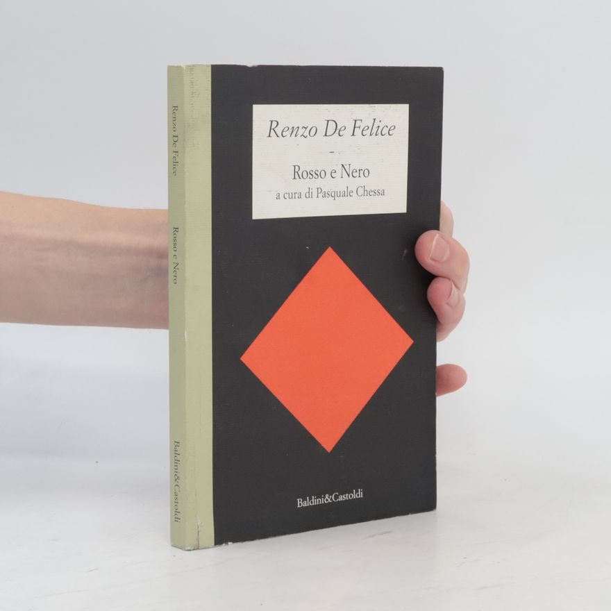 Renzo De Felice Rosso e Nero
