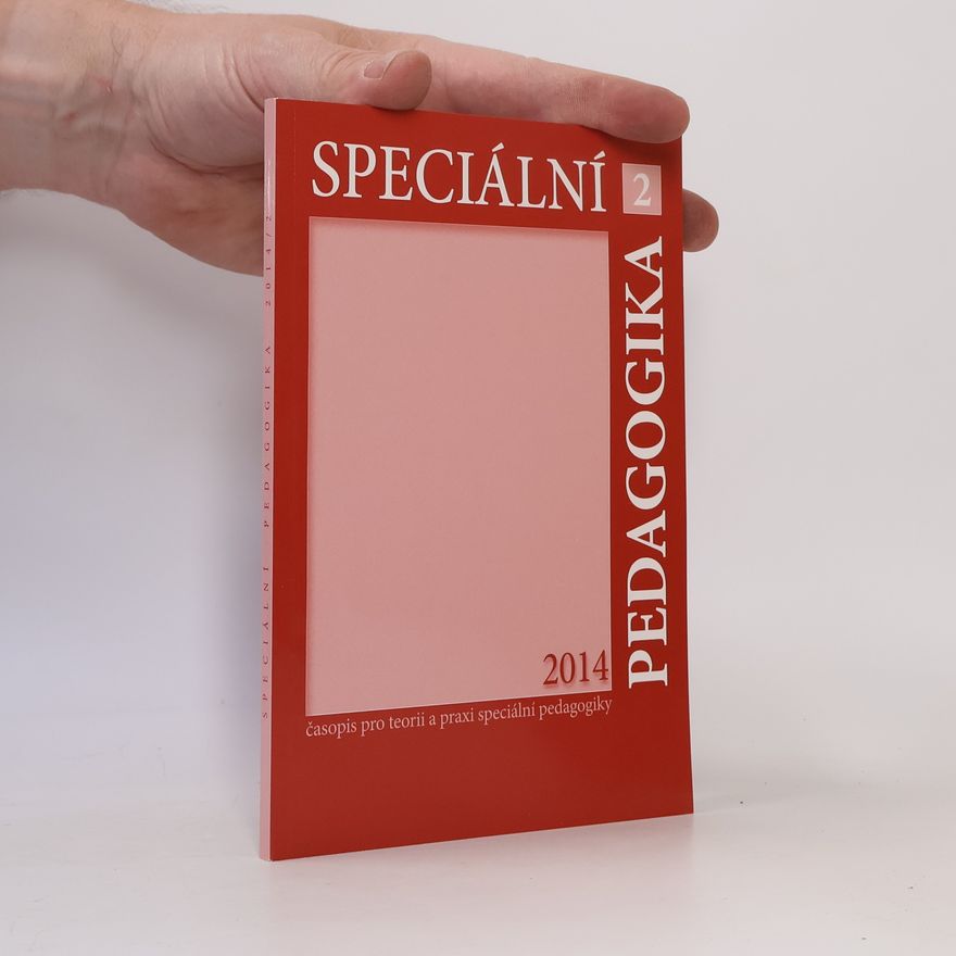 kolektiv Speciální pedagogika: časopis pro teorii a praxi speciální pedagogiky, ročník24., číslo 2.