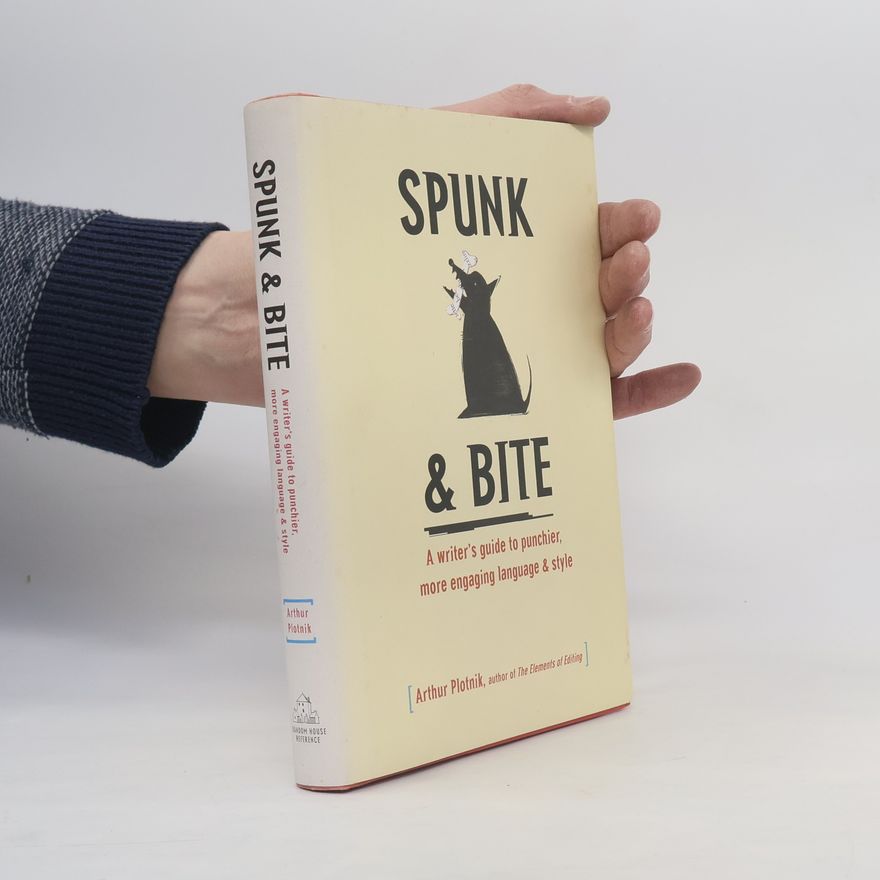 Arthur Plotnik Spunk & Bite