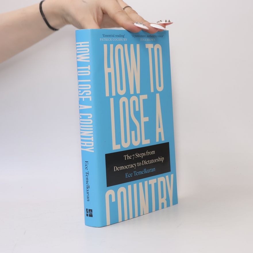 Ece Temelkuran How to Lose a Country