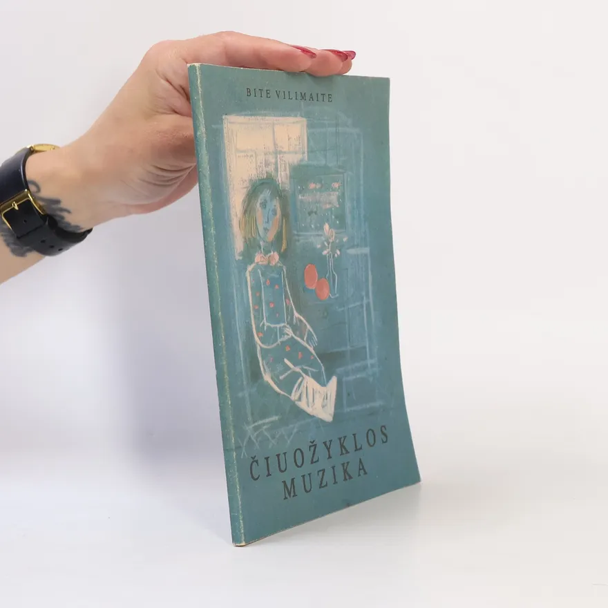 Čiuožyklos muzika | Bite Vilimaite | Lithuanian | Book