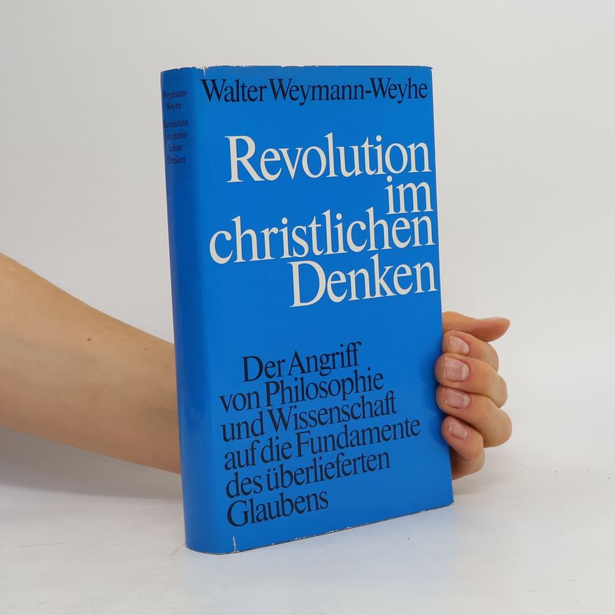 Walter Weymann-Weyhe Revolution im christlichen Denken