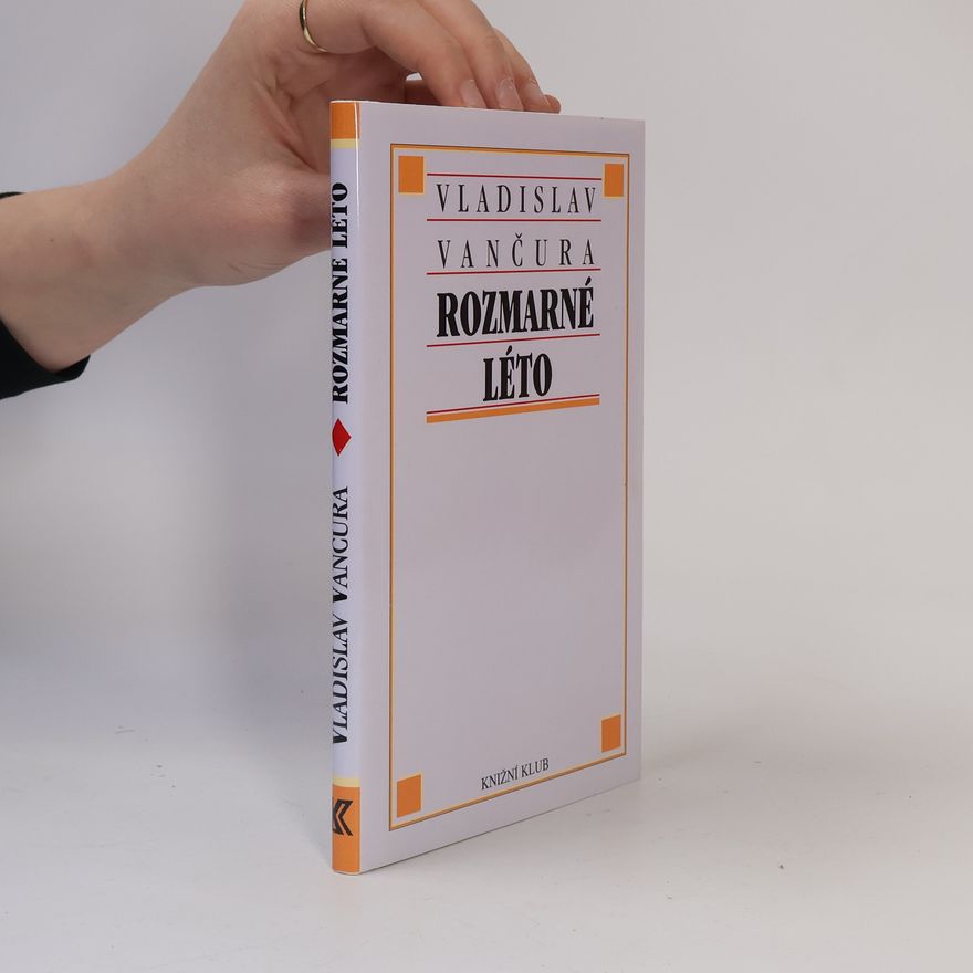 Vladislav Vančura Rozmarné léto