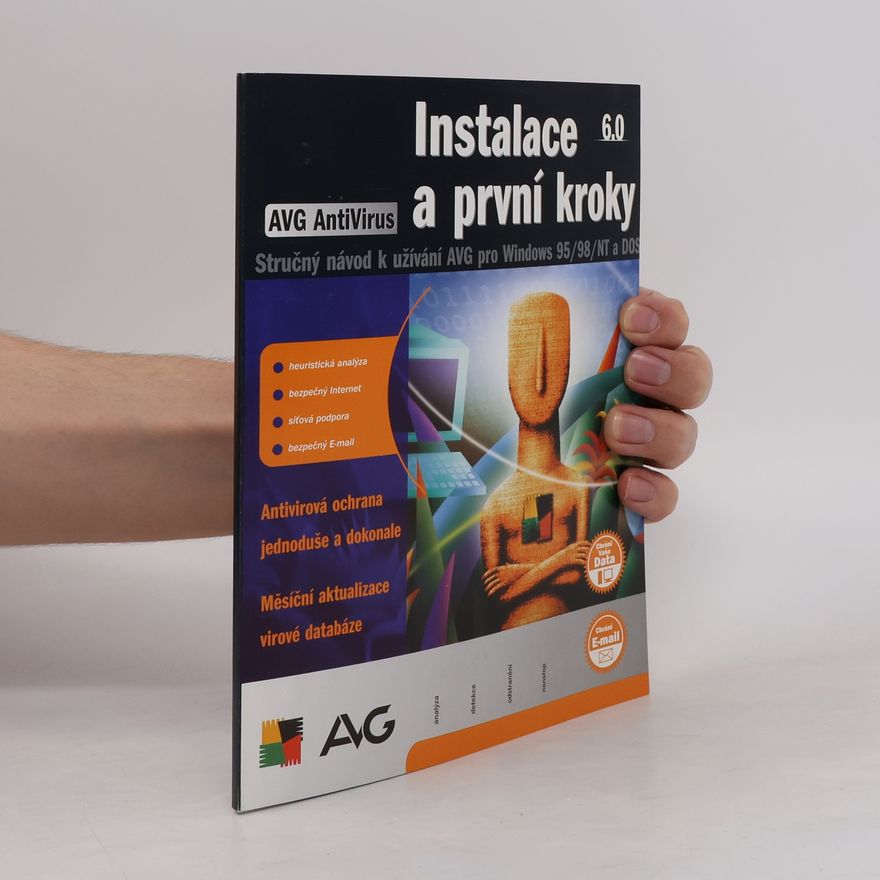 Kolektiv autorů AVG AntiVirus 6.0. Instalace a první kroky