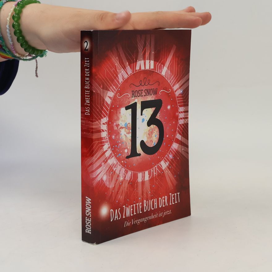 Snow Rose Das Zweite Buch der Zeit II.