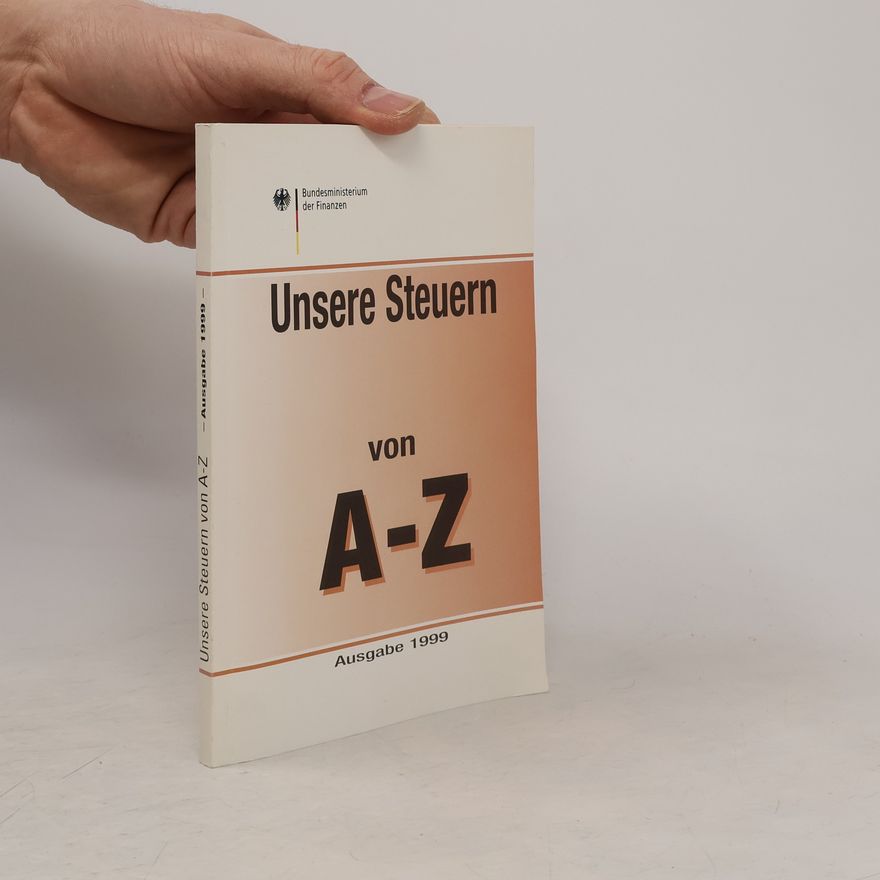 Various authors Unsere Steuern von A-Z