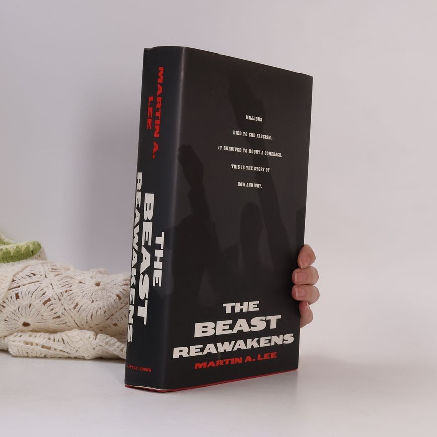 Martin A. (Martin Alan) Lee The Beast Reawakens