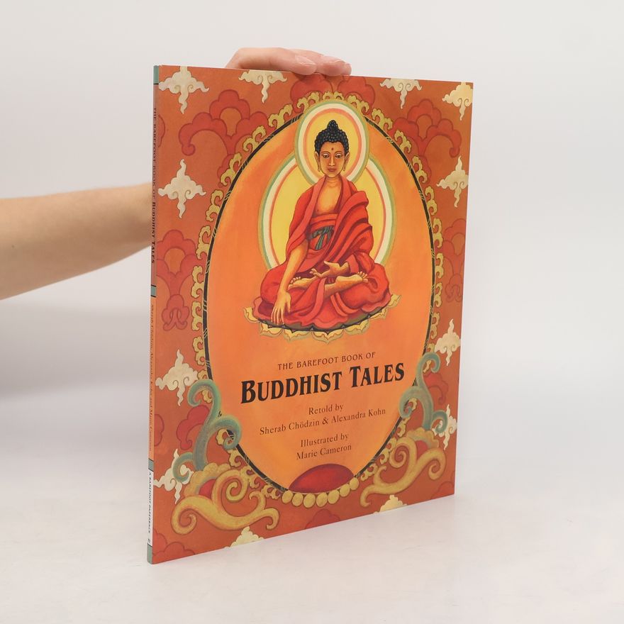 Alexandra Kohn The Barefoot Book of Buddhist Tales