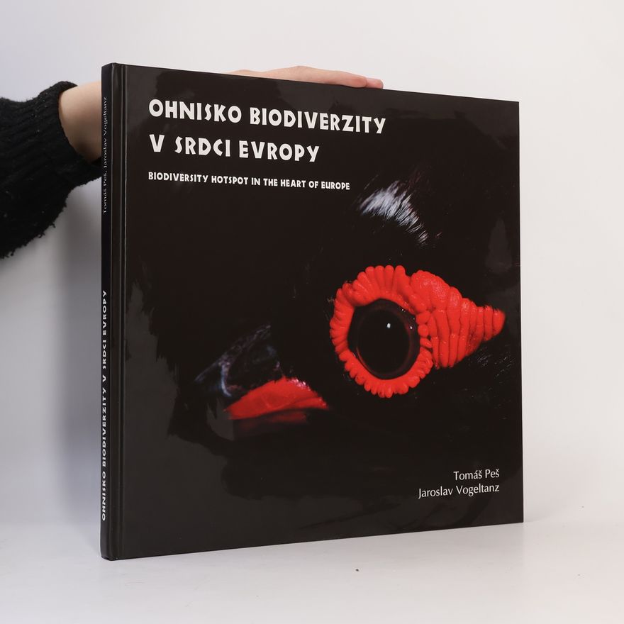 Tomáš Peš Ohnisko biodiverzity v srdci Evropy