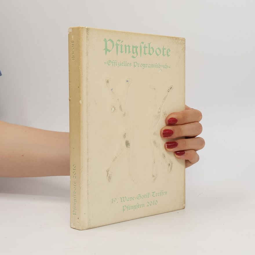 Autorenkollektiv Pfingstbote. Offizielles Programmbuch