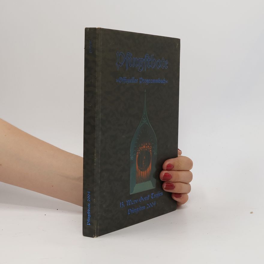 Autorenkollektiv Pfingstbote. Offizielles Programmbuch