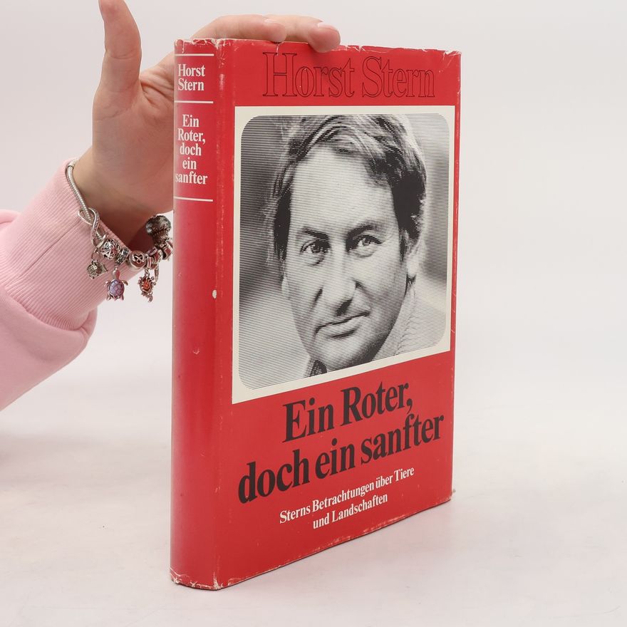 Horst Stern Ein Roter, doch ein sanfter