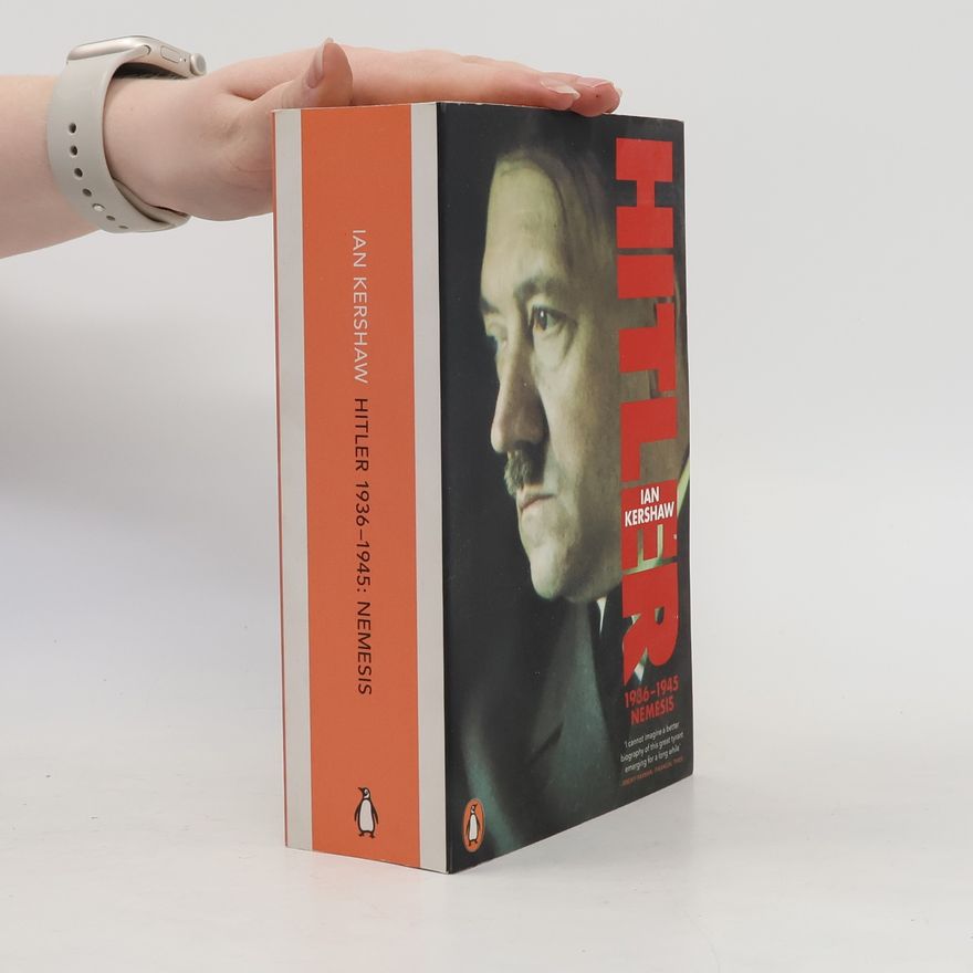 Ian Kershaw Hitler 1936-1945