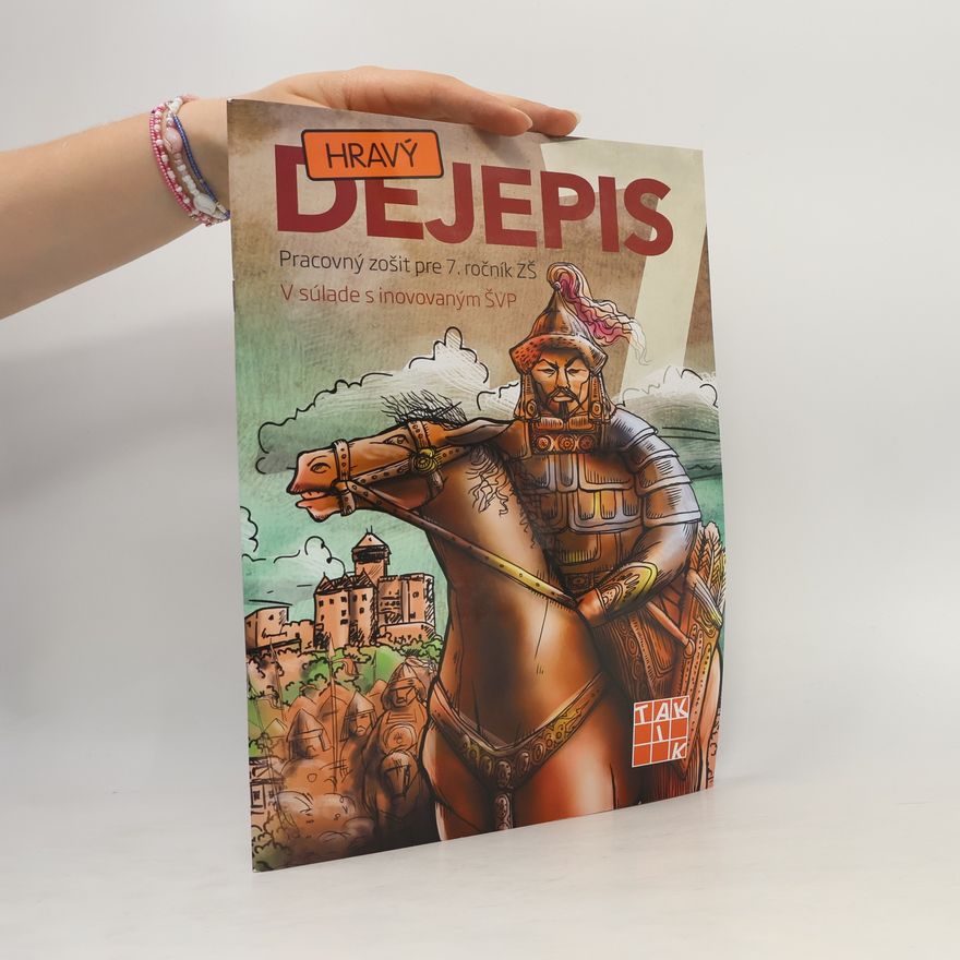 Autorenkollektiv Hravý dejepis 7