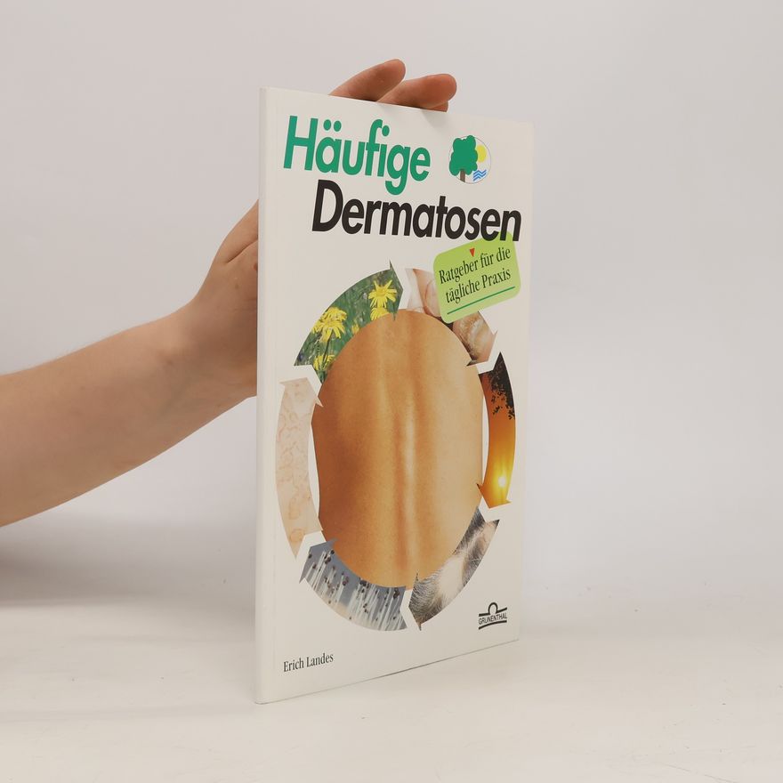 Erich Landes Häufige Dermatosen