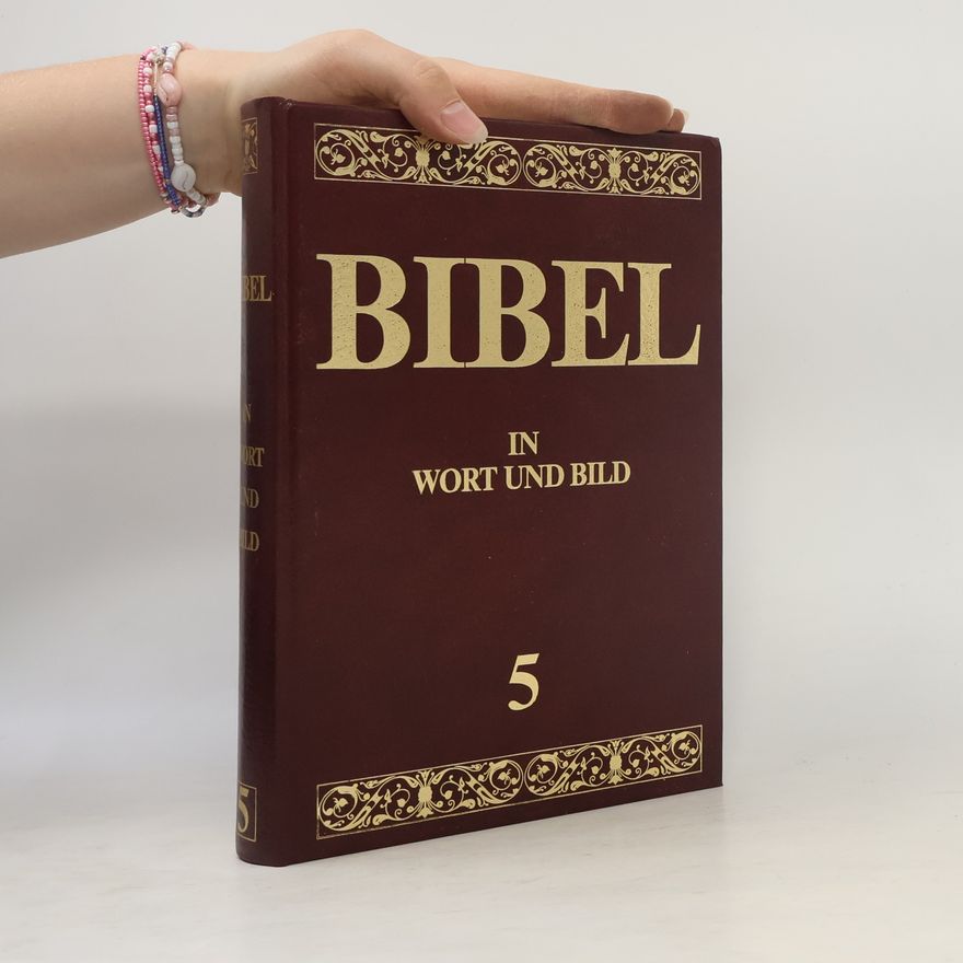 Autorenkollektiv Bibel in Wort und Bild 5