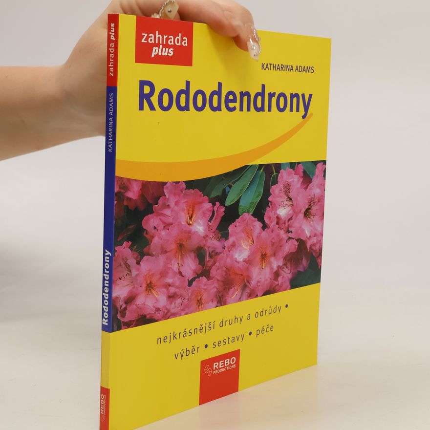 Katharina Adams Rododendrony