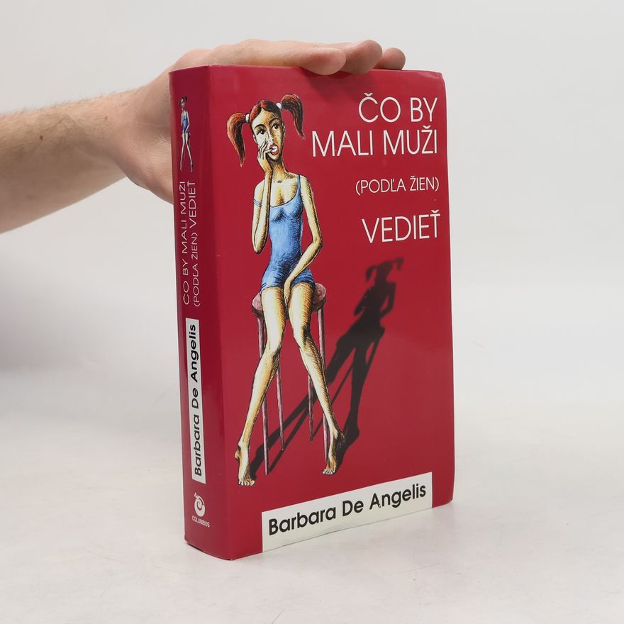 Barbara De Angelis Čo by mali muži podľa žien vedieť