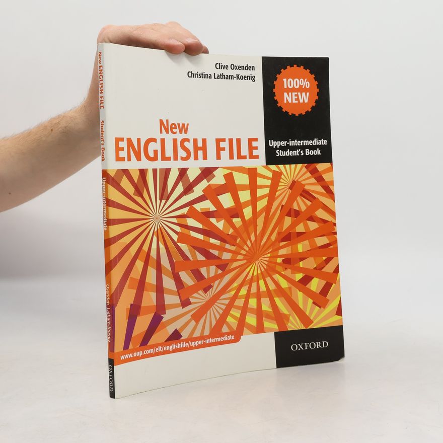 Clive Oxenden New English File. Upper-Intermediate. Student's Book