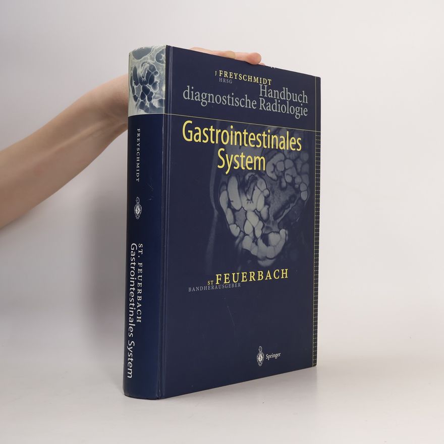 Stefan Feuerbach Handbuch diagnostische Radiologie. Gastrointestinales System
