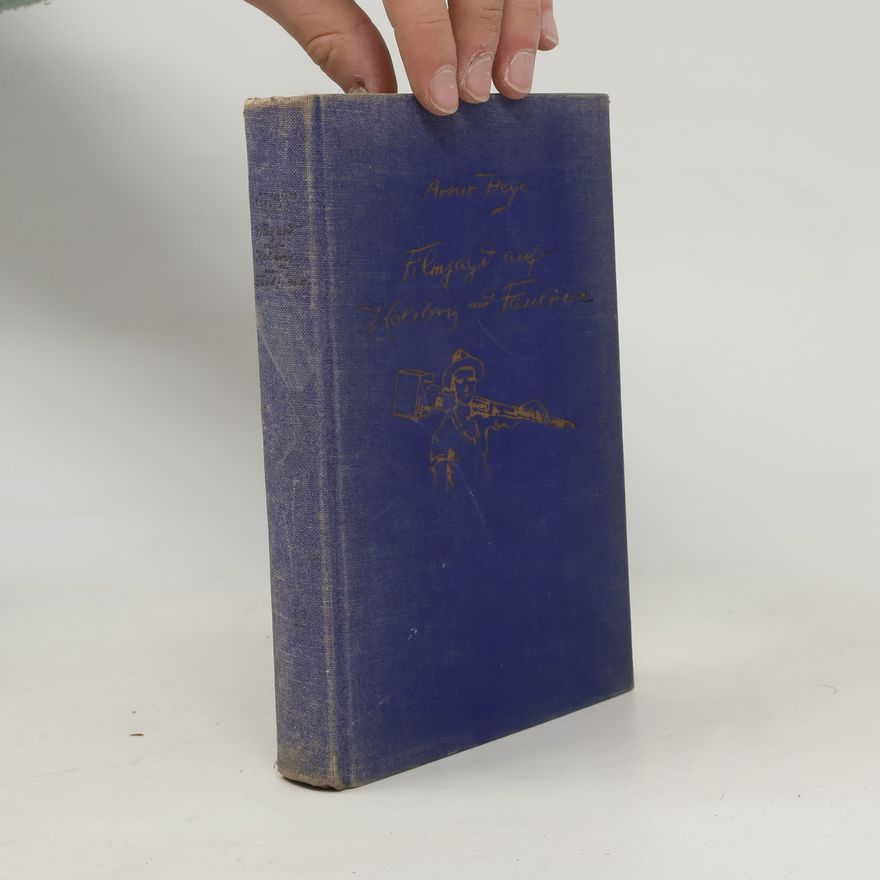 Artur Heye Filmjagd auf Kolibris und Faultiere