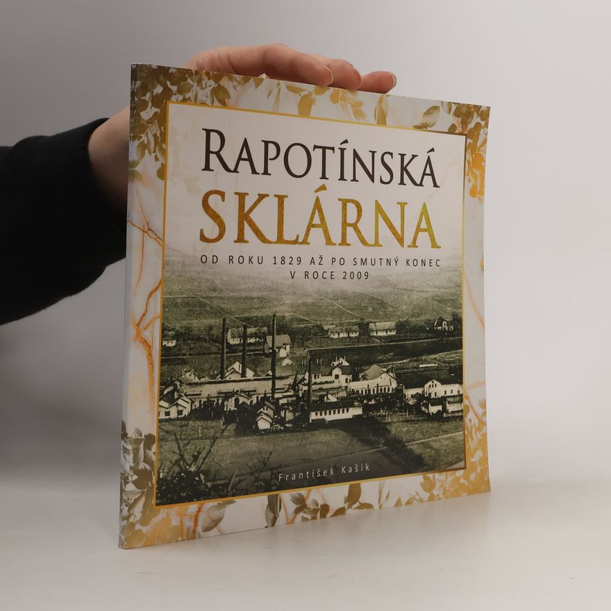 František Kašík Rapotínská sklárna