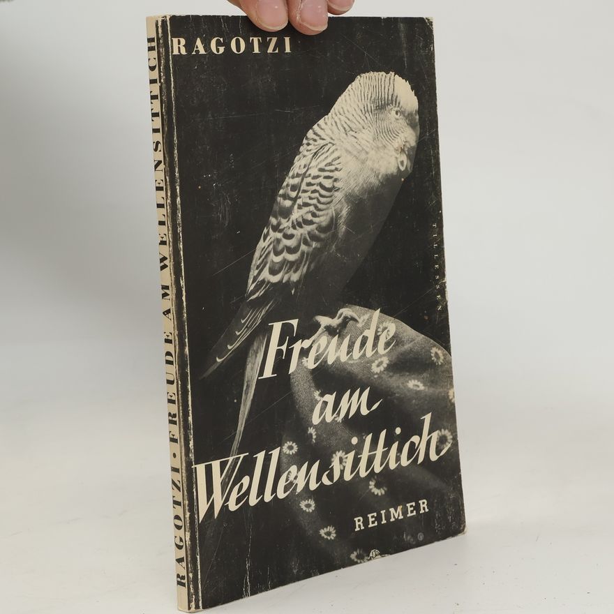 Berta Ragotzi Freude am Wellensittich
