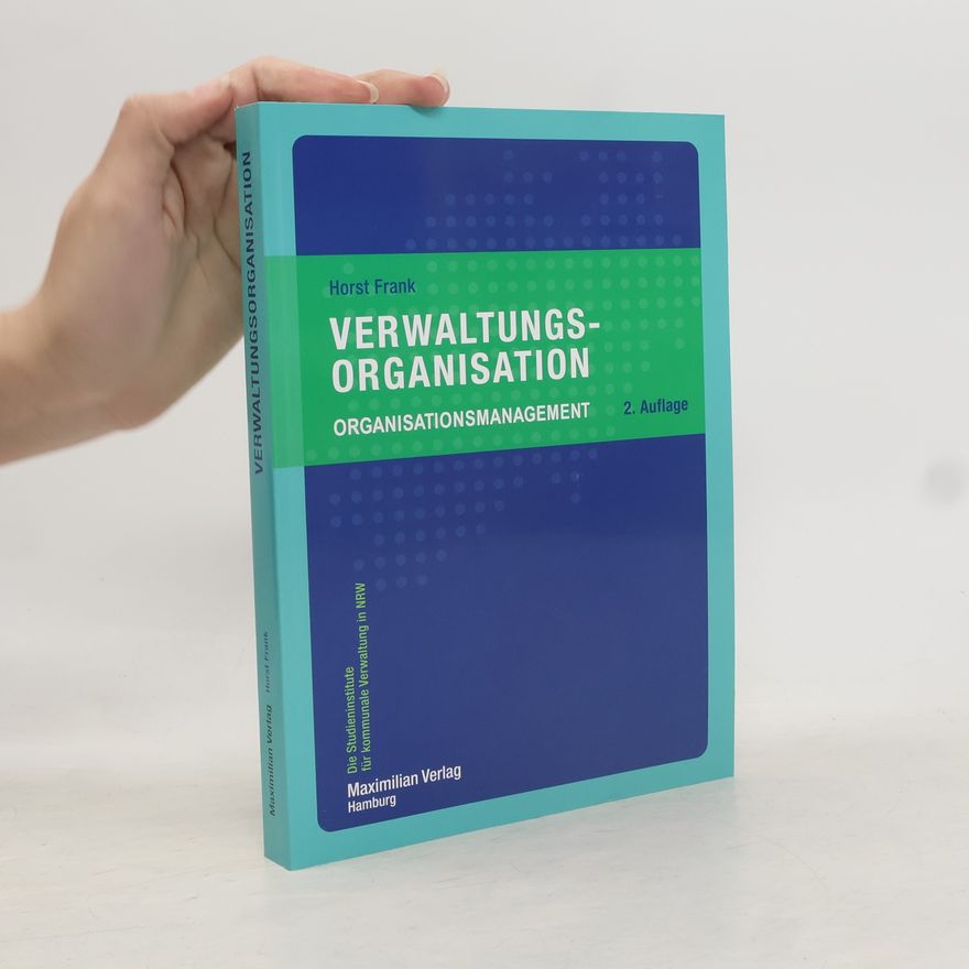 Frank Horst Verwaltungsorganisation