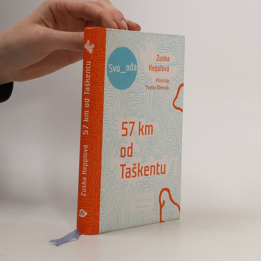 Zuska Kepplova 57 km od Taškentu