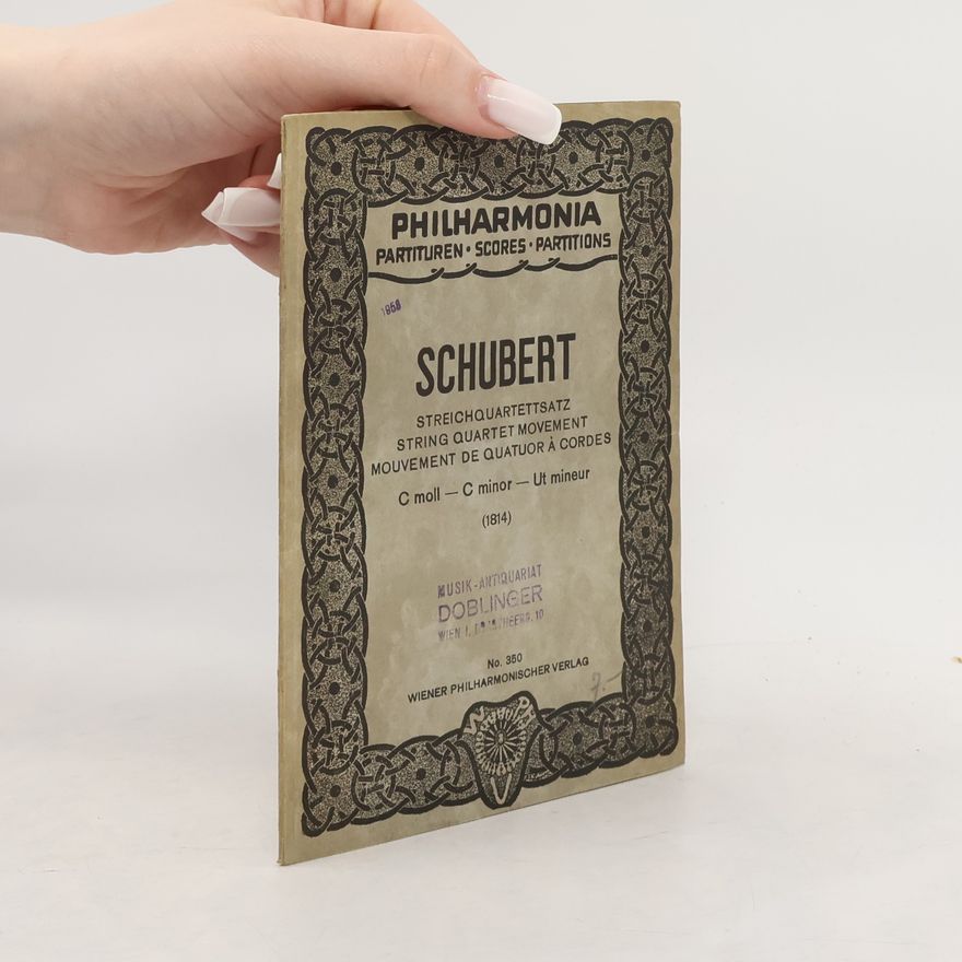 Alfred Orel Franz Schubert. Streichquartettsatz