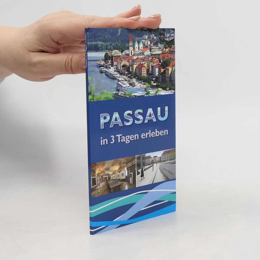 Sandra Hiendl Passau in 3 Tagen erleben